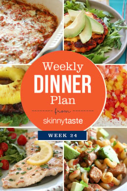 Skinnytaste Weekly Dinner Plan Week 24