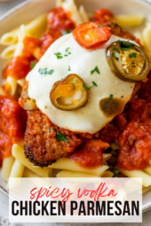 Spicy Vodka Chicken Parmesan